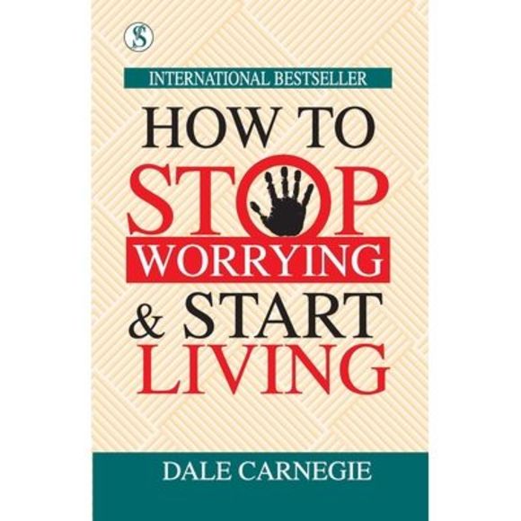 How to Stop Worrying and Start Living -- Dale Carnegie - Picture 1 of 1